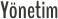 Yönetim