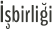 İşbirliği